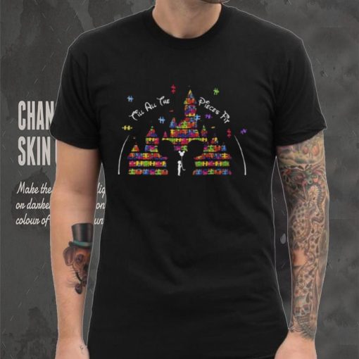 Disney Till All The Pieces Fit T shirt