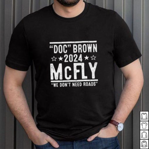 Doc Brown Marty Mcfly 2024 Election Shirt