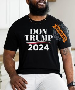 Don Trump – Donald Trump 2024 T Shirt