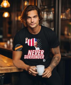 Donald Trump 2024 Never Surrender T Shirt