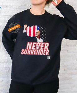 Donald Trump 2024 Never Surrender T Shirt