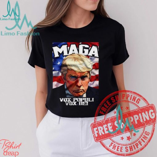 Donald Trump Maga Vox Populi Vox Dei T Shirt