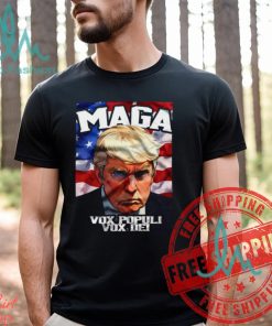 Donald Trump Maga Vox Populi Vox Dei T Shirt