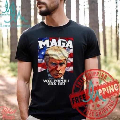 Donald Trump Maga Vox Populi Vox Dei T Shirt