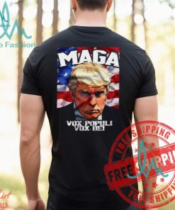 Donald Trump Maga Vox Populi Vox Dei T Shirt