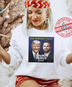 Donald Trump Our Winning Ticket Trump Vance 2024 Shirt