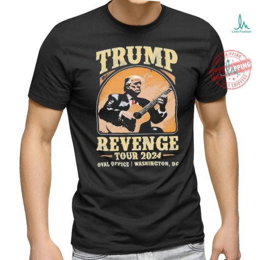 Donald Trump Revenge Tour 2024 Oval Office Washington DC shirt
