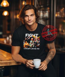 Donald Trump Shooting Fight legends never die shirt