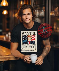 Donald Trump Wanted 1.5 Billion Funny T Shirt