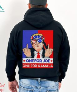 Donald Trump fck one for Joe one for Kamala 2024 shirt