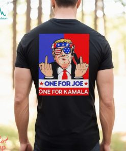 Donald Trump fck one for Joe one for Kamala 2024 shirt