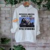 Donald Trump’s They Missed And They Won’t Stop Us Fight T shirt