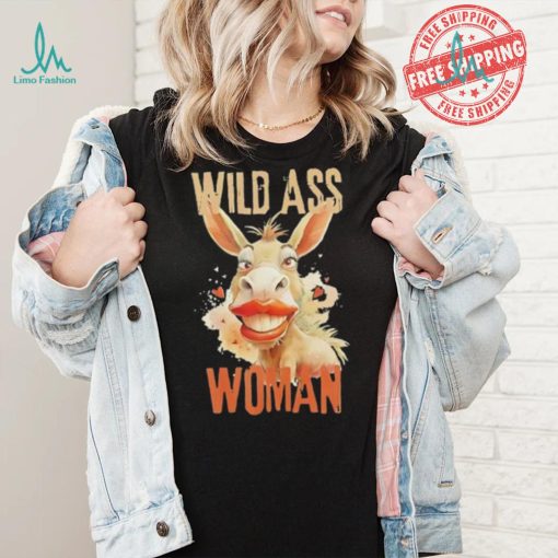 Donkey wild ass woman shirt