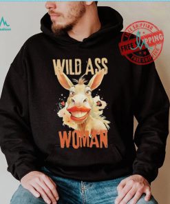 Donkey wild ass woman shirt