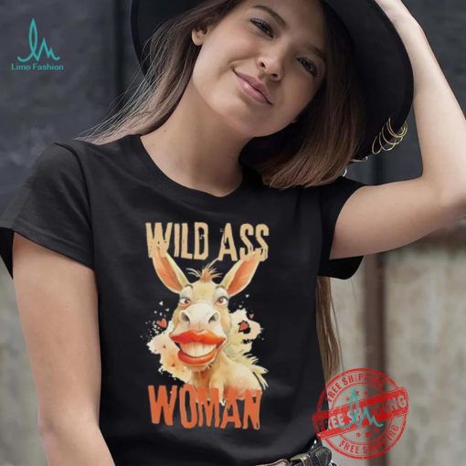 Donkey wild ass woman shirt
