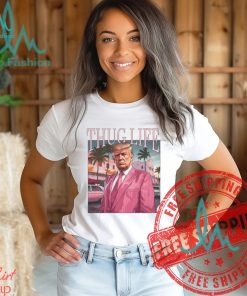 Donlad Trump Thug Life Pink For President Of America 2024 Unisex T Shirt