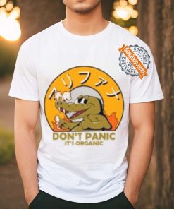 Don't Panic It's Organic T Shirt