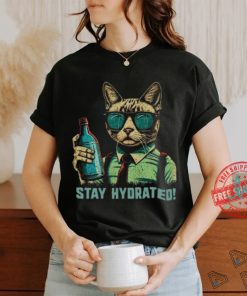 Drink Water Stay Hydrated Cat shirt, hoodie, sweater, long sleeve and tank top Drink Water Stay Hydrated Cat shirt