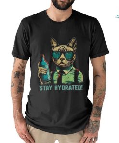 Drink Water Stay Hydrated Cat shirt, hoodie, sweater, long sleeve and tank top Drink Water Stay Hydrated Cat shirt