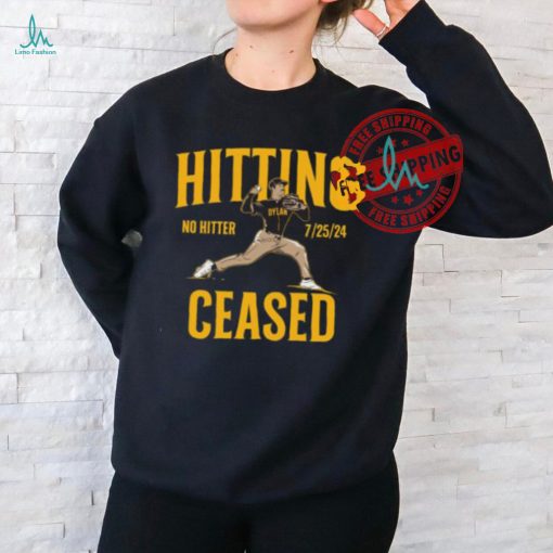 Dylan Cease No Hitter Hitting Ceased Long Sleeve Shirt
