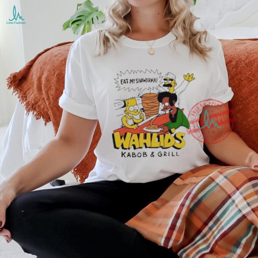 Eat My Shawarma Wahlids Kabob & Grill Shirt