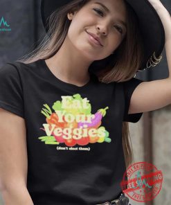 Eat Your Veggies Don’t Elect Them Shirt, hoodie, sweater, long sleeve and tank top Eat Your Veggies Don’t Elect Them Shirt