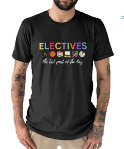 Electives Shirt Teacher Shirt PE Teacher Shirt Music Teacher Shirt