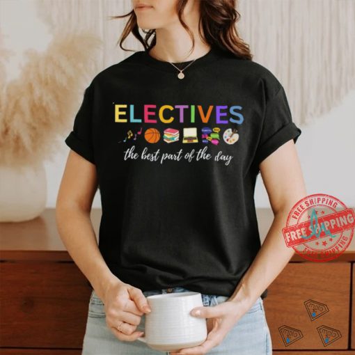 Electives Shirt Teacher Shirt PE Teacher Shirt Music Teacher Shirt