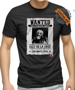 Elly de la cruz wanted for stealing bases shirt