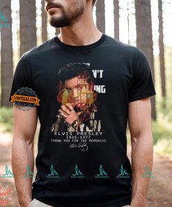 Elvis Presley 1935 1977 Thank You For The Memories Shirt