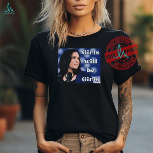 Empower women kamala harris 2024 girls will be girls shirt