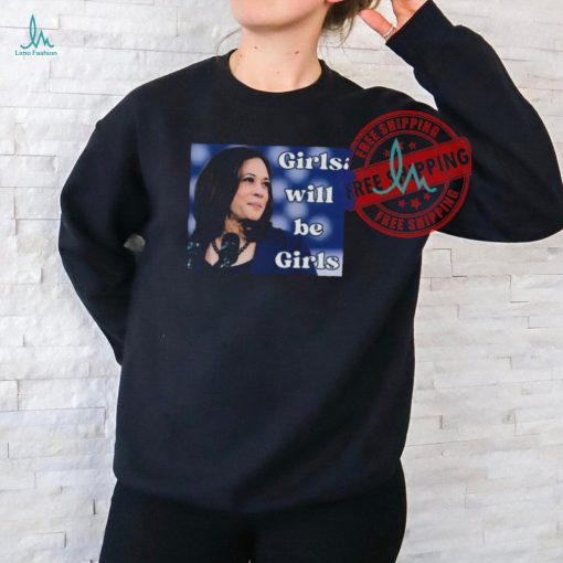 Empower women kamala harris 2024 girls will be girls shirt