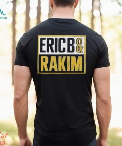 Eric B And Rakim American Hip Hop Shirt