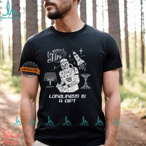 Eric Kenney Loneliness Is A Gift Shirt