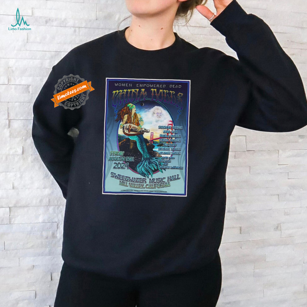 Event Sweetwater Music Hall China Dolls Aug 9, 2024 Poster Shirt Event Sweetwater Music Hall China Dolls Aug 9, 2024 Poster Shirt