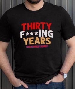 FLORIDA HOCKEY THIRTY F ING YEARS 2024 World Champs shirt