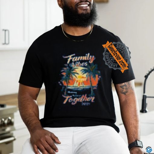 Family Reunion 2024 T Shirts