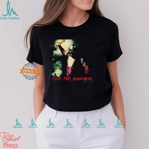 Fear The Bonehead Shirt