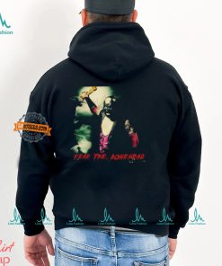 Fear The Bonehead Shirt