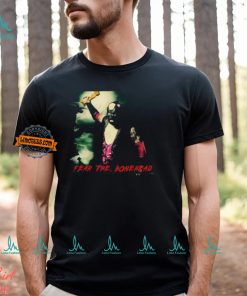 Fear The Bonehead Shirt