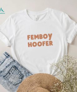 Femboy Hoofer Limited Shirt