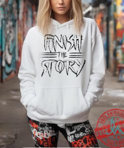 Finish the story Cincinnati Bengals shirt