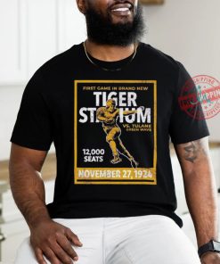 First Game In Brand New Tiger Stadium Vs Tulane Green Wave 12 000 Seats November 27 1924 T shirt