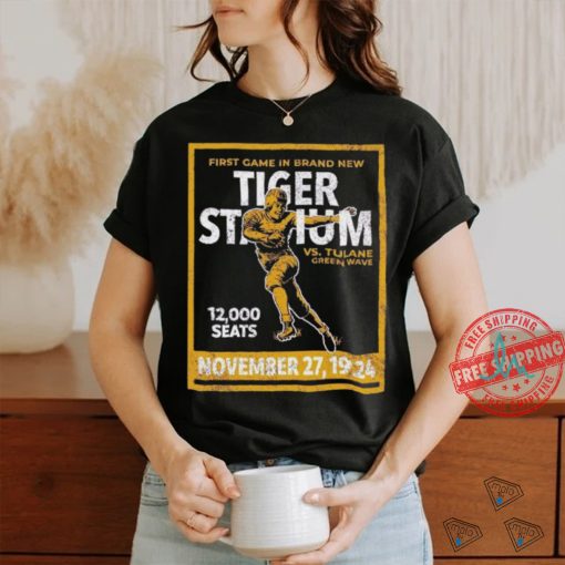 First Game In Brand New Tiger Stadium Vs Tulane Green Wave 12 000 Seats November 27 1924 T shirt