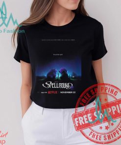 First Poster For Spellbound Starring Rachel Zegler Nicole Kidman Javier Bardem And Nathan Lane Releasing On November 22th 2024 Unisex T Shirt