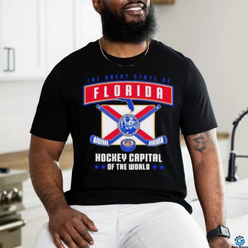 Florida Panthers The Great State Of Florida Hockey Capital Of The World T Shirt