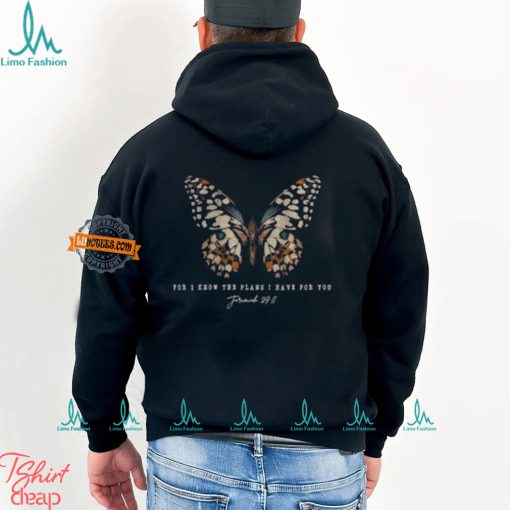 For I Know The Plans I Have For You Shirt