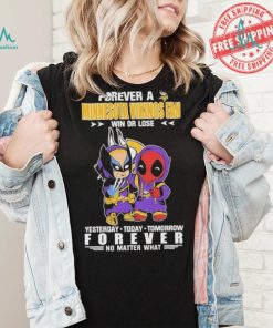 Forever A Minnesota Vikings x Marvel Fan Win Or Lose Yesterday Today Tomorrow Forever shirt