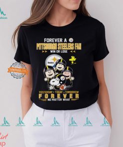 Forever A Pittsburgh Steelers Fan Win Or Lose Steelers Yesterday Today Tomorrow Forever No Matter What Shirt