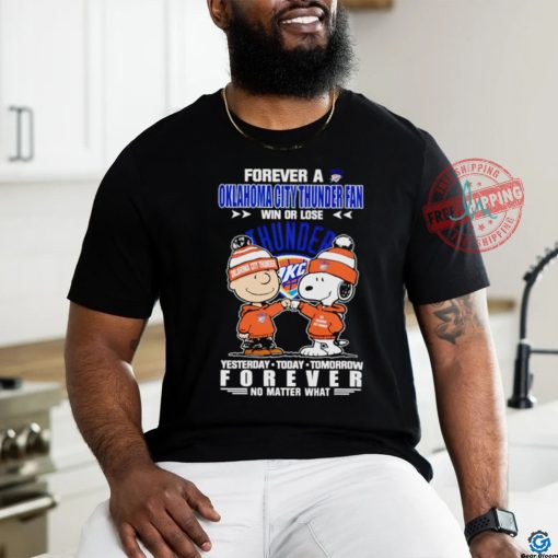 Forever a Oklahoma City Thunder x Deadpool and Wolverine fan win or lose yesterday today tomorrow forever t shirt